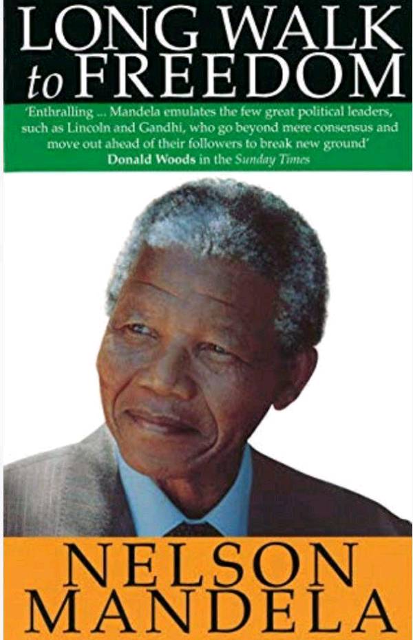 The long walk to Freedom:- Autobiography of  Nelson Mandela