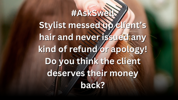 Stylist messed up client’s hair and never issued a refund! What are your thoughts? #askswell #beauty #hair