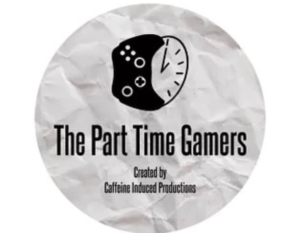 The Part Time Gamers podcast! Enjoy!