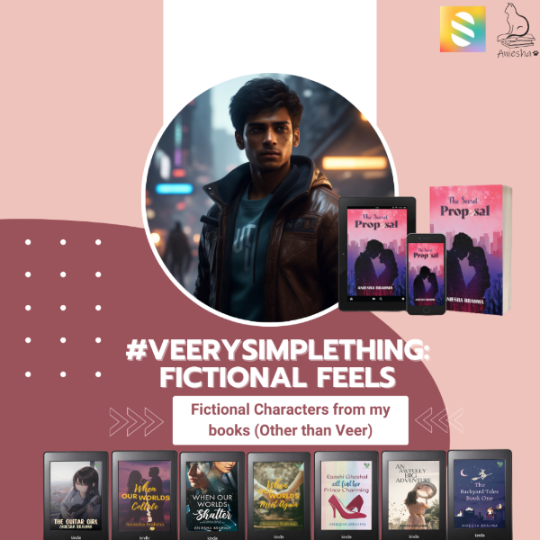#VeerySimpleThing: Fictional Feels Ep. 5 - Other Characters Written by Yours Truly