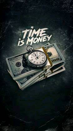 "Time is 💰🤑 Money"