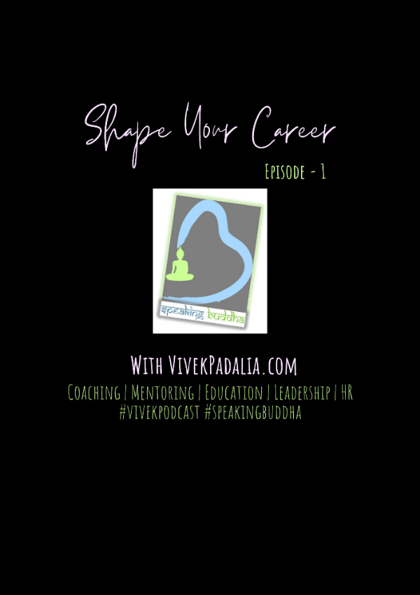 Shape Your Career  ~ Art of Decoding