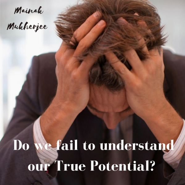 Let's Talk Real: Ep 5- Do we fail to understand our True Potential in Life? Comment down your perspective