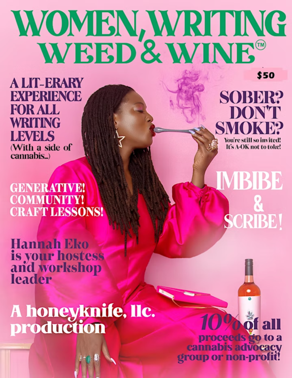 Women, Writing, Weed & Wine with Hannah Eko