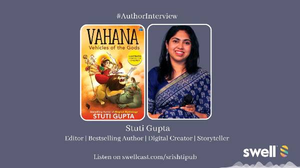 A Conversation with Editor & Bestselling Author Stuti Gupta.