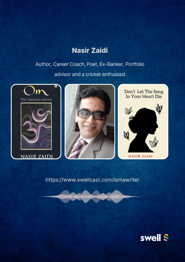 #TalkTo Nasir Zaidi: an Author, Influencer, Career Coach, Mentor, Ex-Banker And Portfolio Advisor
