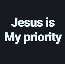 #1 Priority Is Jesus  Part 1