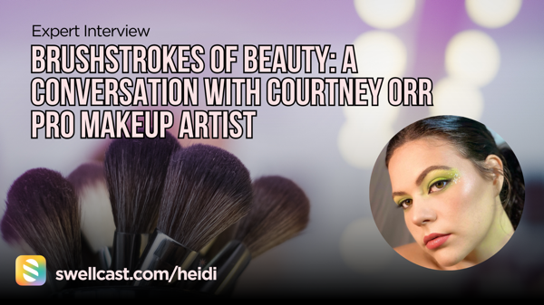 In Conversation with @orrcourtney Pro Makeup Artist!