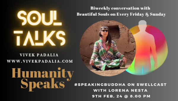 Soul Talks ~ Humanity Speaks with Lorena