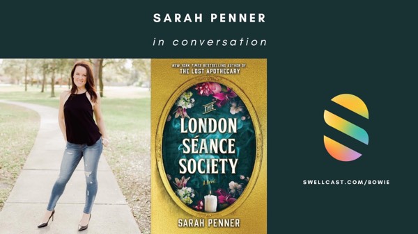 The London Séance Society | Let's talk writing with bestselling author Sarah Penner