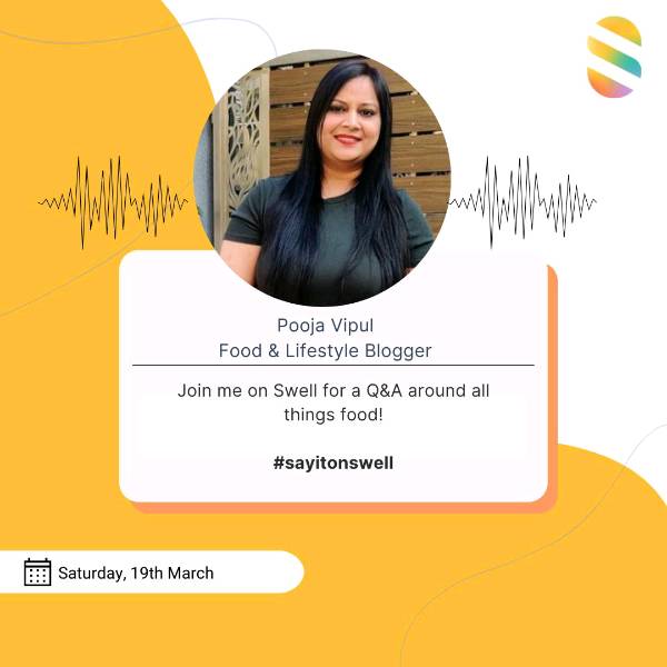 In Conversation with Food and Lifestyle Blogger—Pooja Vipul
