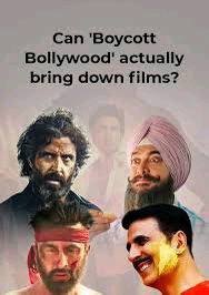 Join the discussion what powers the Boycott Bollywood movement and why is it working?