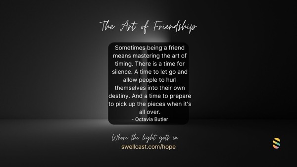 THE ART OF FRIENDSHIP | Introduction & Quote