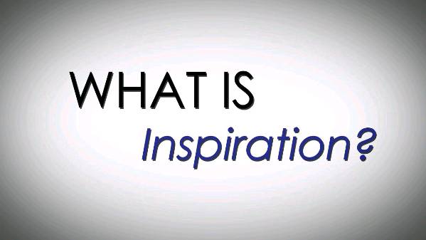 Do you want to be someone's inspiration??? What inspires me to give my best??