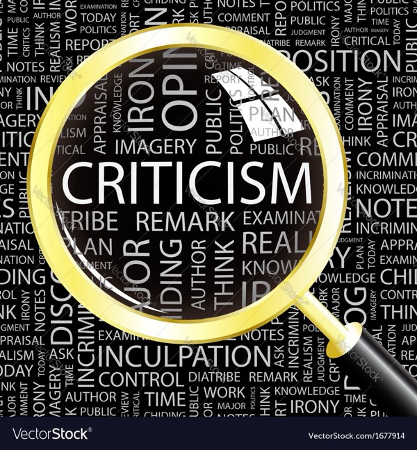 I Can’t Handle Your Criticism…..