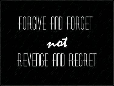 Forgiving and forgetting!!!
