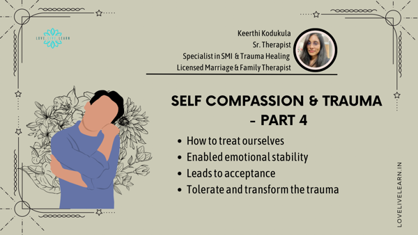 Selfcompassion and Trauma - Part 4