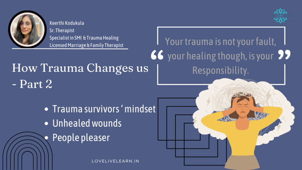 How trauma changes us - Part 2