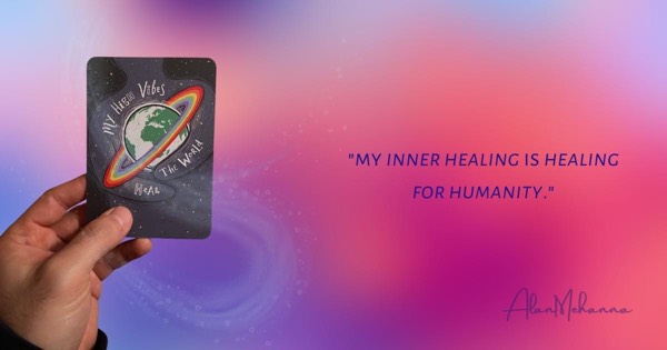 My Inner Healing is Healing for Humanity