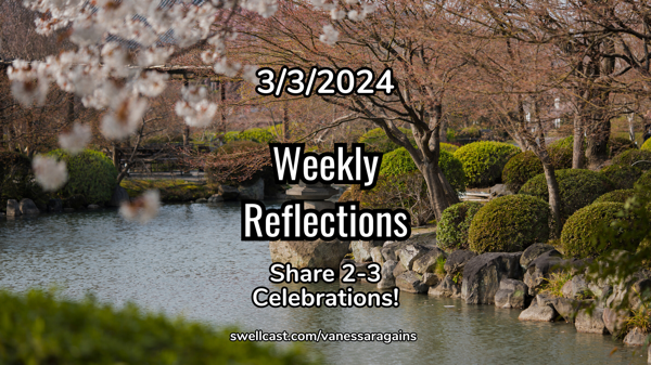 #WeeklyReflections 3/3