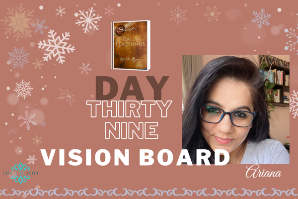 What is on your vision board?? ‘THE SECRET’ Daily Teachings - Day 39
