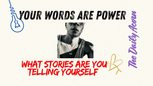 @OnAcornBay | #TheDailyAcorn - Your Words Have Power!