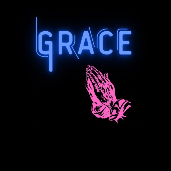 Grace: doing the best we can.