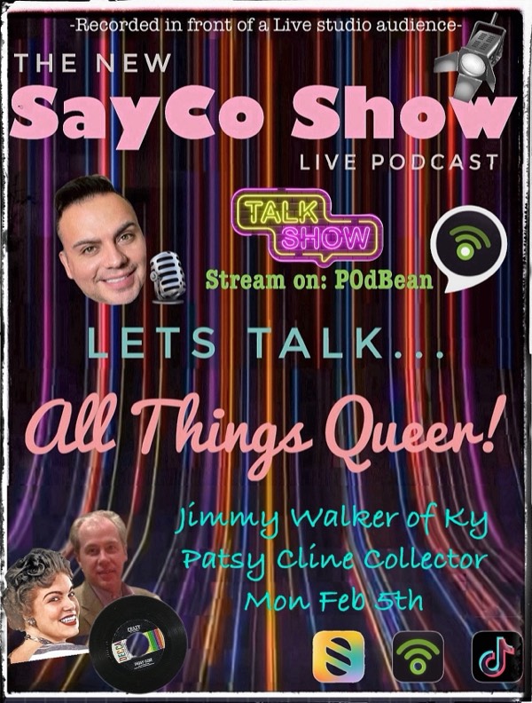 SayCo Show: Talking about Patsy Cline with Jimmy Walker!