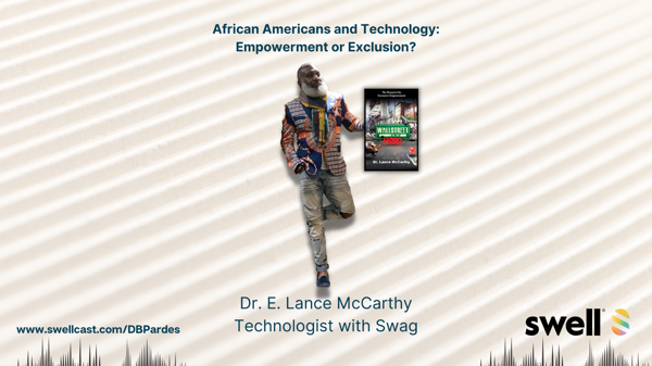 A question for African Americans on Swell : Has technology given you more financial power? Dr. Lance McCarthy joins us #AskSwell