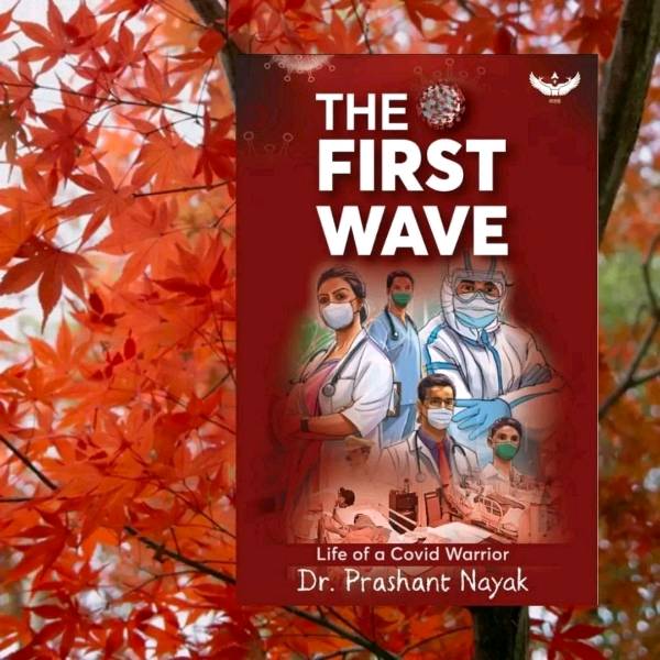 A book excerpt from The First Wave by Dr. Prashant Nayak