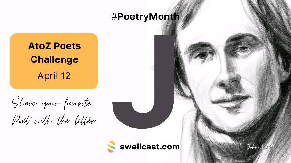 #PoetryMonth | Letter J- Share your favorite poet! Join the AtoZ Poets Challenge