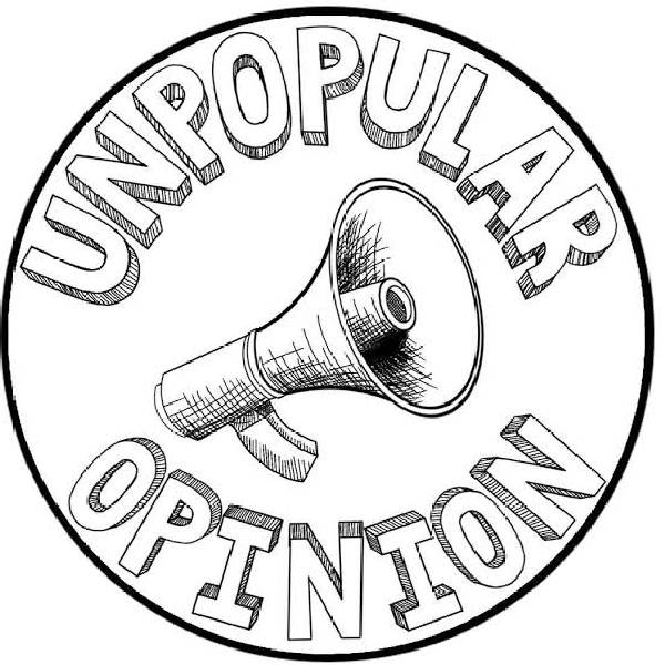 Tell me your unpopular opinions! #nojudgement