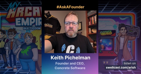 Interview with Keith Pichelman, Founder and CEO of Concrete Software