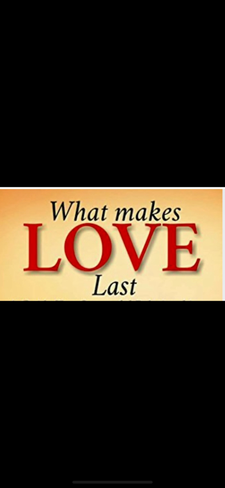 "What Makes Love Last"