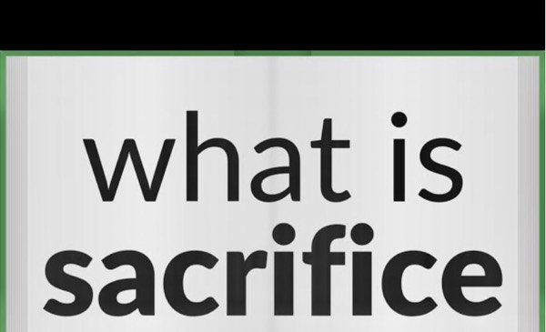 What is Sacrifice?