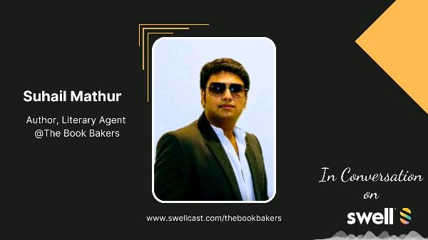 Literary Agent Suhail Mathur on Navigating the Publishing Industry