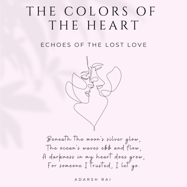 "Echoes Of The Lost Love" - From The Colors Of The Heart