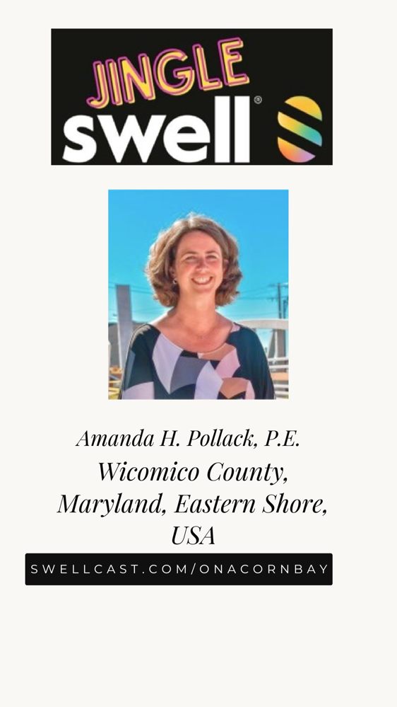 #JingleSwell Amanda H. pollack, P.E Wicomico County, MD