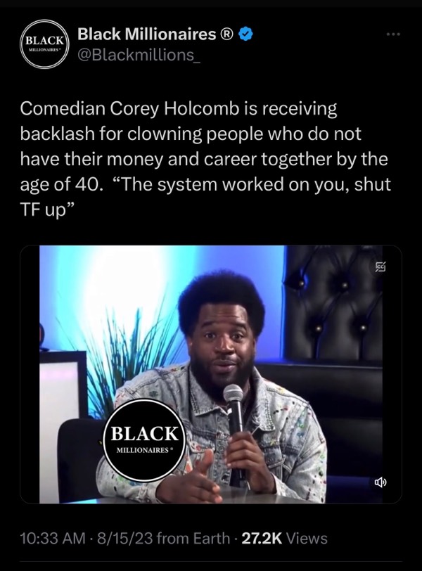 Corey Holcomb says there is no excuse for 40 year olds to not have an established life and career