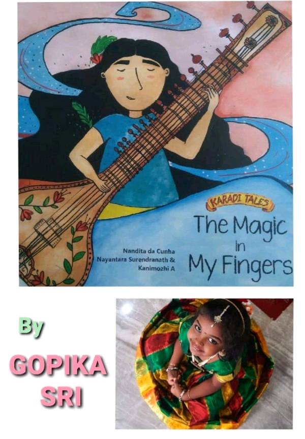 "READ ALOUD" By GOPIKA SRI - " The Magic In My Fingers"  (Part - 1) @Karaditales Contest
