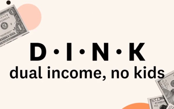 DINKS: Dual Income, No Kids