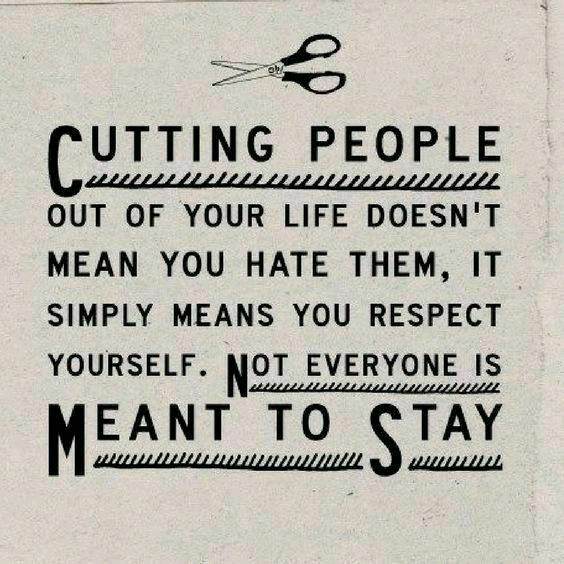 How cut toxic people from your life.