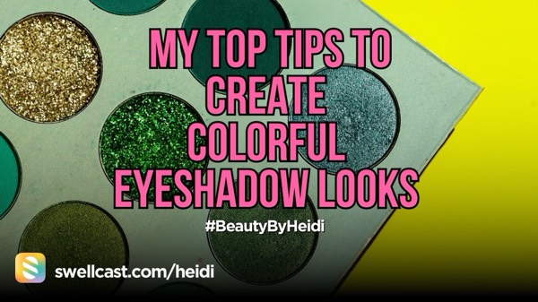 My Top Tips to Create COLORFUL Eyeshadow Looks! #beautybyheidi #makeup #beauty