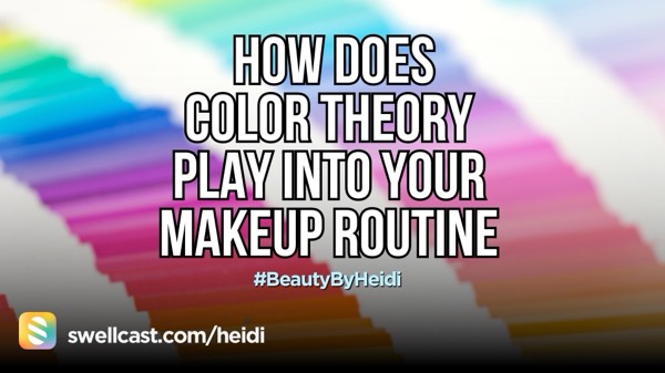 How Does Color Theory Affect Your Makeup Routine? #beautybyheidi #beauty #makeup #colortheory