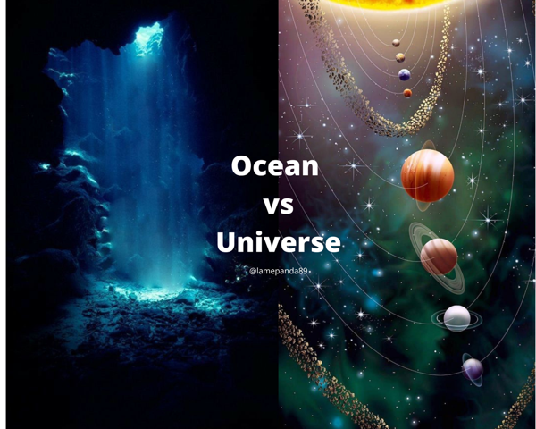 Universe vs Ocean
