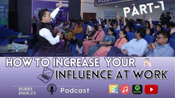 Enhance your Workplace Influence: Part 1 - Proven