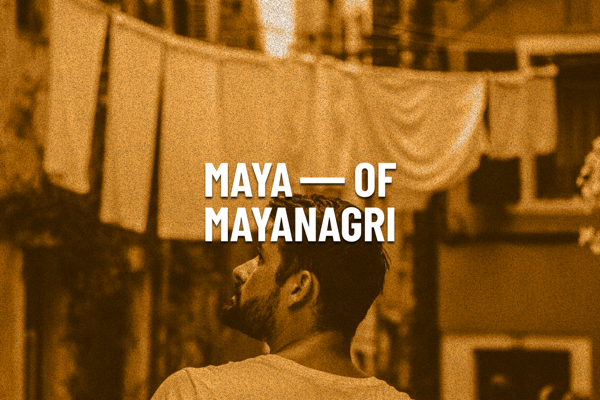 Maya of Mayanagri