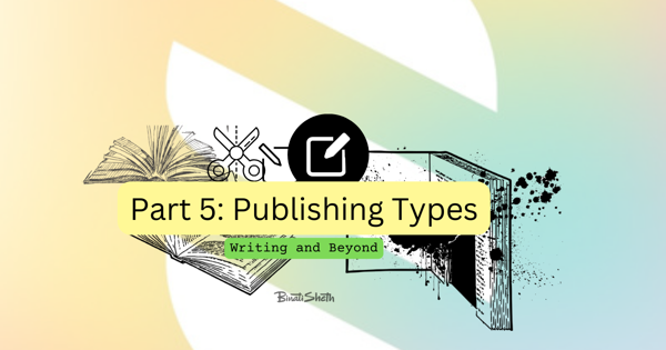 Episode 5: Four types of Book Publishing