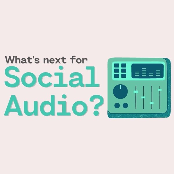 🎙🎧 Social Audio - How should it be used? (My Introduction Swell)