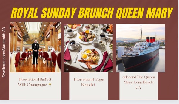 ROYAL SUNDAY BRUNCH RETURNS TO QUEEN MARY, LONG BEACH CA
